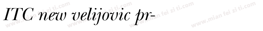 ITC new velijovic pr字体转换